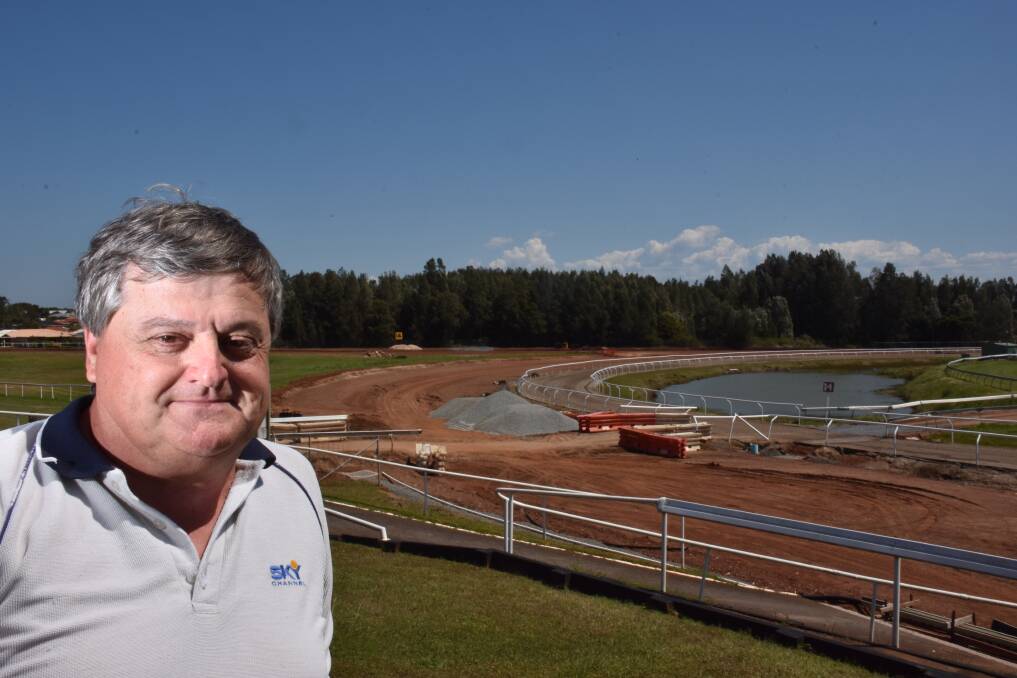 Work in progress: Port Macquarie Race Club Chief Executive Officer Michael Bowman overlooks the ongoing work on the track.