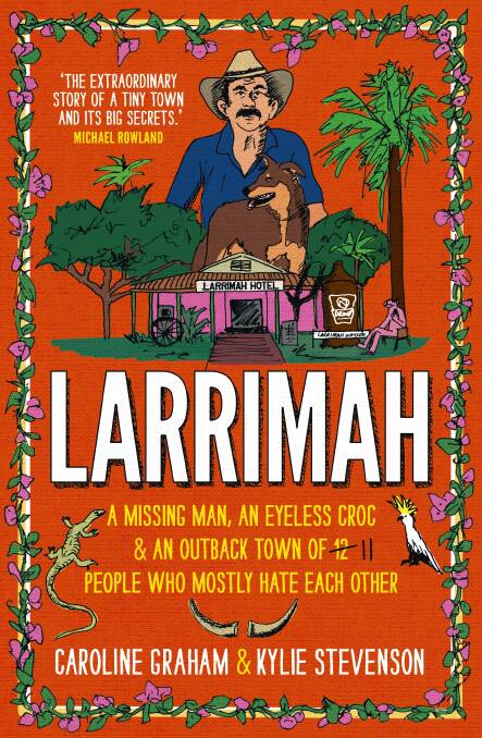 Open spaces and long-lasting feuds in Larrimah