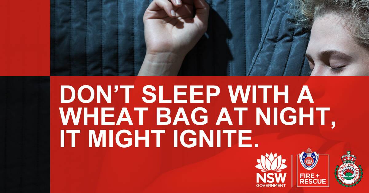 Ignition: An advertisement urging caution with wheat bags. Photo: Supplied.